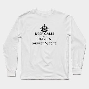 Keep Calm Bronco, Black Print Long Sleeve T-Shirt